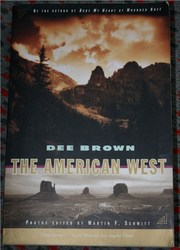 The American West - Dee Brown